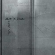 Ankhagram «Thoughts» front small